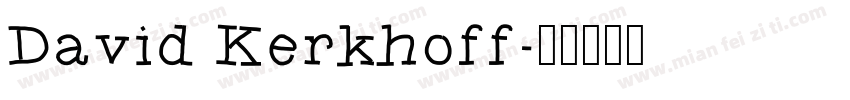 David Kerkhoff字体转换
